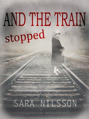 cover image of And the Train Stopped